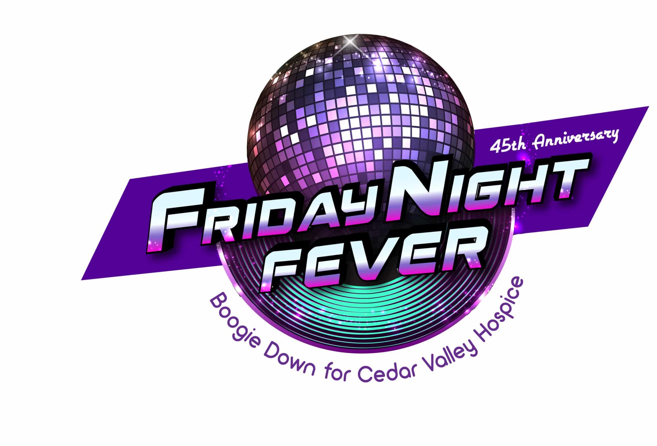 Friday Night Fever - Cedar Valley Hospice